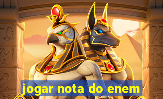 jogar nota do enem